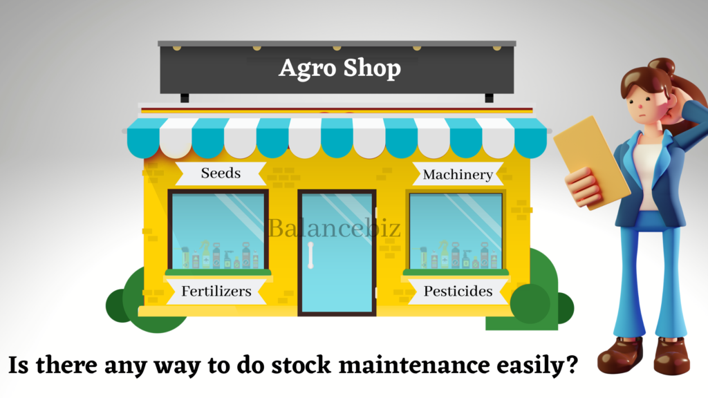 agricultural shop and its stock maintenance